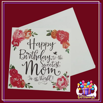 Happy Birthday To The World's Best Mum Greeting Card