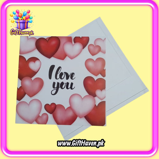 I Love You Printed on Hearts Design Greeting Card For Valentine, Anniversary / Wedding Celebration