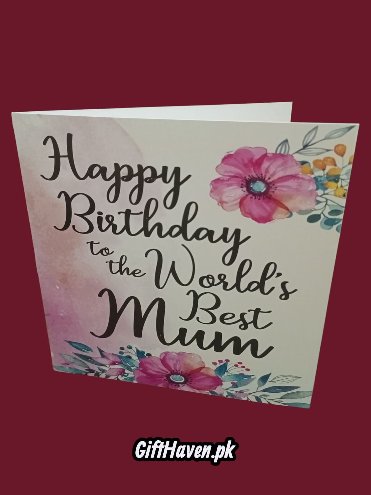 Happy Birthday To The World's Best Mum Greeting Card